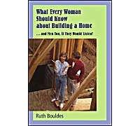 What Every Woman Should Know About Building A Home