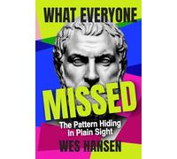 What Everyone Missed: The Pattern Hiding In Plain Sight