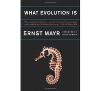 What Evolution Is Ernst Mayr (Auteur)