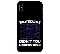 What Exactly Didn't You Understand Funny Physics Math Joke Coque pour iPhone XS Max
