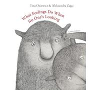 What Feelings Do When No One's Looking