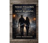 WHAT FOLLOWS AND WHAT REMAINS: YOU DONT ESCAPE IT, YOU CARRY IT