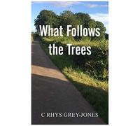 What Follows The Trees