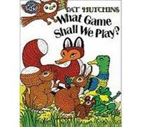 What Game Shall We Play? Pat Hutchins (Auteur)