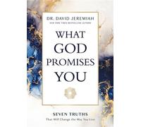 What God Promises You Seven Truths That Will Change the Way You Live - Dr. David Jeremiah - Thomas nelson - ebook (ePub) - Livre