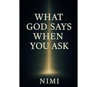 What God says when you ask