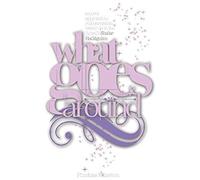 What Goes Around: A Novel Approach To Reincarnation Based Upon The Arizals Shaar Hagilgulim