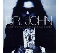 What Goes Around (Comes Around) by Dr. John (2006-05-23)