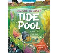 What Goes On Inside a Tide Pool A Hermit Crab's Search for a New Home - Monterey Bay Aquarium - Storey Publishing, LLC - ebook (ePub) - Livre