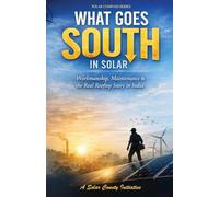What Goes South In Solar: Workmanship, Maintenance and The Real Rooftop Story In India