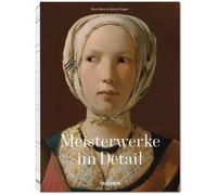 What Great Paintings Say. 100 Masterpieces In Detail