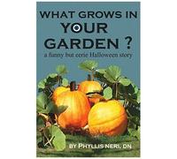 What Grows In Your Garden?