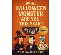 What Halloween Monster Are You This Year?: Find OUT Game