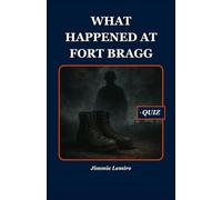What Happened at Fort Bragg