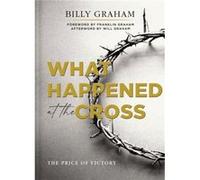 What Happened at the Cross: The Price of Victory