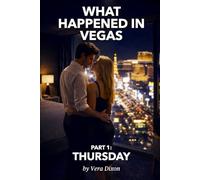 What Happened in Vegas • Part 1: Thursday: A Married Couple’s Erotic Journey Into Curiosity, Trust, and Vegas Indulgence