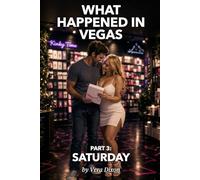 What Happened in Vegas • Part 3: Saturday: A Married Couple’s Erotic Journey Into Curiosity, Trust, and Vegas Indulgence
