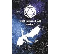 what happened last session? DnD notebook and campaign tracker! cheap gift for friends and party members!: dungeons and dragons journal