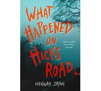 What Happened On Hicks Road