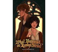 What Happened on Roslyn Street?: A Paranormal Dark Academia Mystery Romance