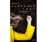 What Happened That Night - Tome 2