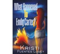 What Happened to Emily Carter?