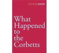What Happened to the Corbetts Shute, Nevil (Auteur)
