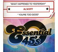 What Happened to Yesterday/You're Too Good
