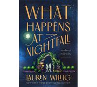 What Happens at Nightfall A Novel - Lauren Willig - William Morrow - ebook (ePub) - Livre