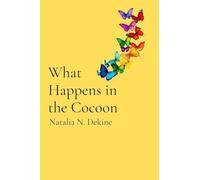 What Happens in the Cocoon