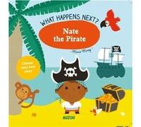What Happens Next Nate the Pirate by Marie Morey Unknown (Auteur)