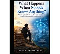 What Happens When Nobody Knows Anything?: A Philosophical Look at a World Where Humans Outsource Memory and Knowledge to AI