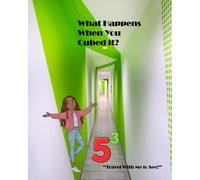 What Happens When You Cubed it?: “Travel With Me to See!”