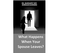 What Happens When Your Spouse Leaves?