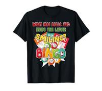 What Has Balls and Keep The Ladies Smiling Bingo Humour T-Shirt