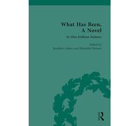 What Has Been, A Novel by Eliza Kirkham Mathews