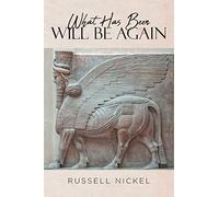 What Has Been Will Be Again