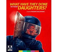 What Have They Done to Your Daughters [Blu-Ray]