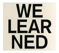 What We Have Learned