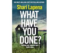 What Have You Done?: The addictive and haunting new thriller from the Richard & Judy bestselling author