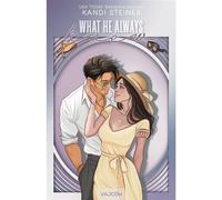 What He Always Knew - Kandi Steiner - VAJOSH - ebook (ePub) - Livre
