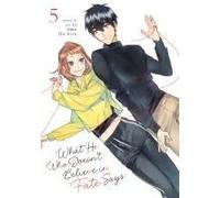 What He Who Doesn't Believe In Fate Says Vol. 5