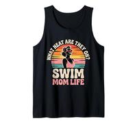 What Heat are They on Swim Mom Life - Débardeur