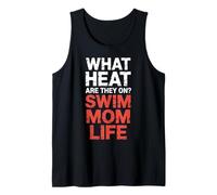 What Heat are They on Swim Mom Life Support Parental |- Débardeur