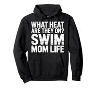 What Heat are They on Swim Mom Life Support Parental - Sweat à Capuche