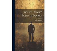 What Henry Ford Is Doing