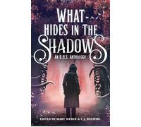 What Hides in the Shadows - C. J. Redwine - The Writer's Sanctuary - ebook (ePub) - Livre