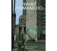 What Humans Do: Book One of The Continuance