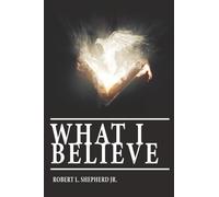 What I Believe