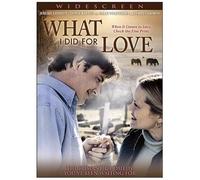 What I Did For Love